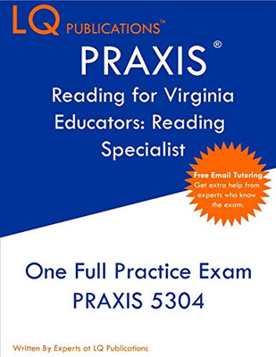 PRAXIS Reading for Virginia Educators Reading Specialist: One Full Practice Exam - Free Online Tutoring - Updated Exam Questions