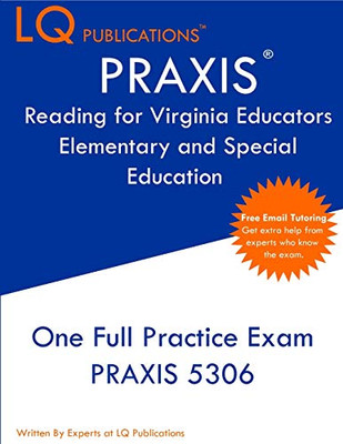 PRAXIS Reading for Virginia Educators Elementary and Special Education: One Full Practice Exam - Free Online Tutoring - Updated Exam Questions