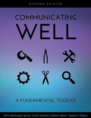Communicating Well: A Fundamental Toolkit