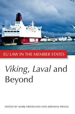 Viking, Laval And Beyond (Eu Law In The Member States)