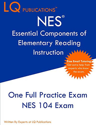NES Essential Components of Elementary Reading Instruction: One Full Practice Exam - Free Online Tutoring - Updated Exam Questions