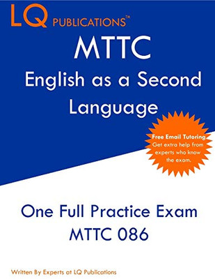 MTTC English as a Second Language: One Full Practice Exam - Free Online Tutoring - Updated Exam Questions