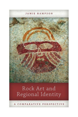 Rock Art And Regional Identity