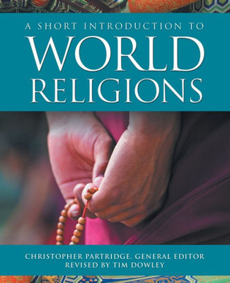 A Short Introduction To World Religions