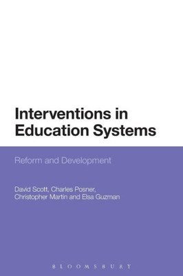 Interventions In Education Systems: Reform And Development