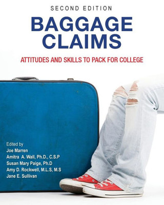 Baggage Claims: Attitudes And Skills To Pack For College