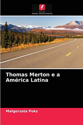 Thomas Merton e a América Latina (Portuguese Edition)