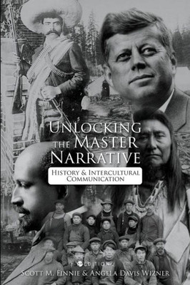 Unlocking The Master Narrative: History And Intercultural Communication
