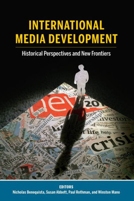 International Media Development (Mass Communication And Journalism)