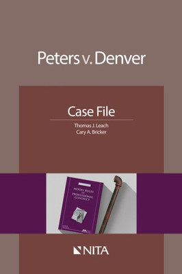 Peters V. Denver: Case File (Nita)