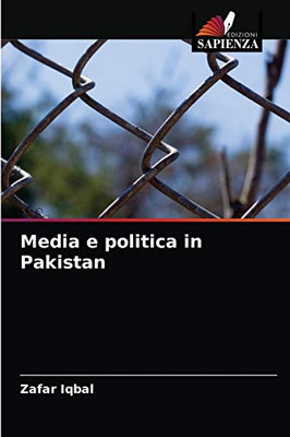 Media e politica in Pakistan (Italian Edition)