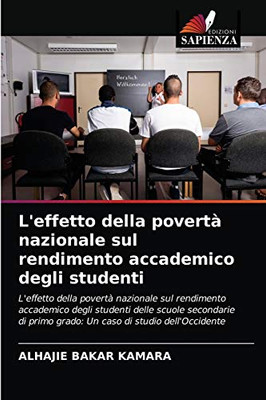 L'effetto della povertà nazionale sul rendimento accademico degli studenti (Italian Edition)