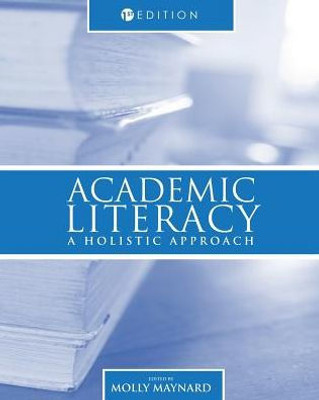 Academic Literacy: A Holistic Approach