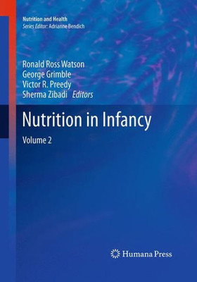 Nutrition In Infancy: Volume 2 (Nutrition And Health)