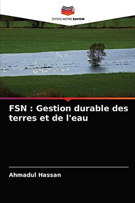 Fsn: Gestion durable des terres et de l'eau (French Edition)
