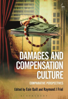 Damages And Compensation Culture: Comparative Perspectives