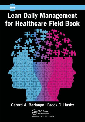 Lean Daily Management For Healthcare Field Book