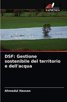 Dsf: Gestione sostenibile del territorio e dell'acqua (Italian Edition)