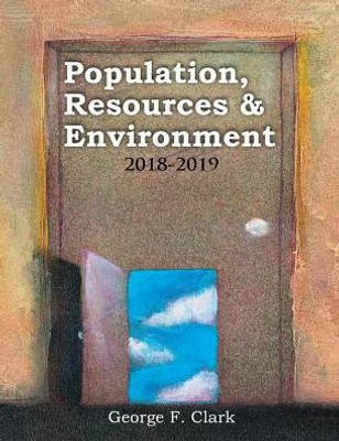 Population, Resources And Environment: 2018-2019