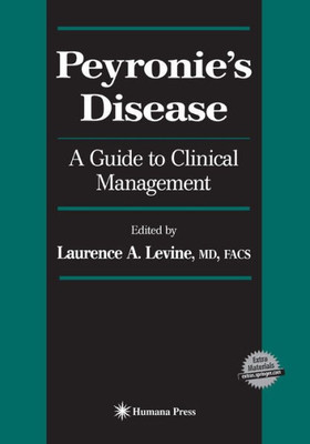 Peyronie's Disease: A Guide To Clinical Management (Current Clinical Urology)