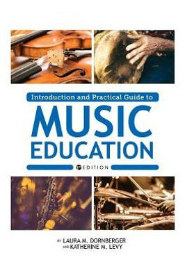 Introduction And Practical Guide To Music Education (1)