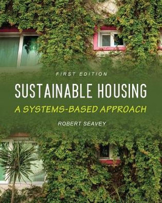 Sustainable Housing: A Systems-Based Approach