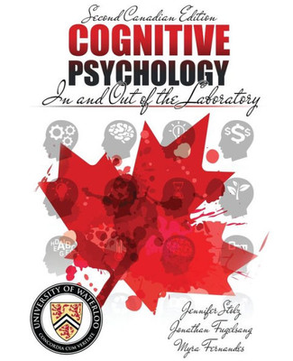 Cognitive Psychology: In And Out Of The Laboratory