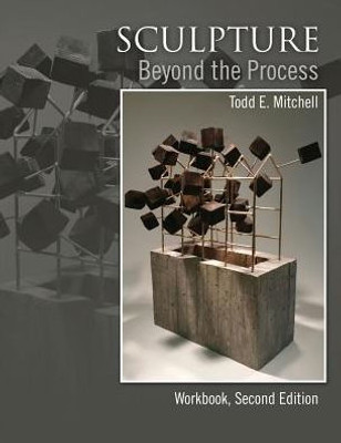 Sculpture: Beyond The Process