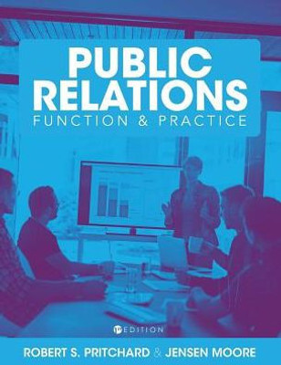 The Comprehensive Public Relations Reader: Function And Practice