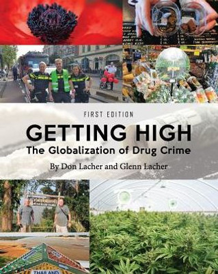 Getting High: The Globalization Of Drug Crime