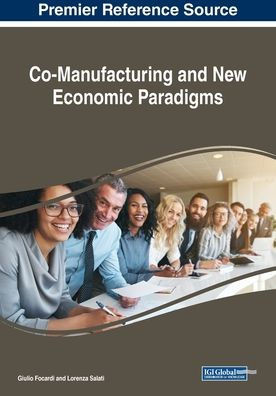 Co-Manufacturing And New Economic Paradigms