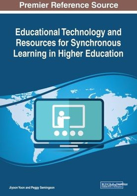 Educational Technology And Resources For Synchronous Learning In Higher Education