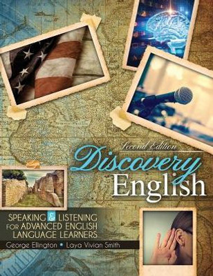 Discovery English: Speaking And Listening For Advanced English Language Learners