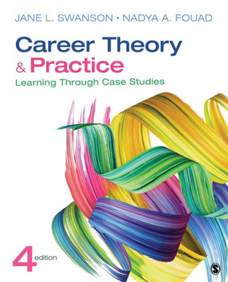 Career Theory And Practice: Learning Through Case Studies