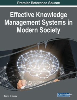 Effective Knowledge Management Systems In Modern Society
