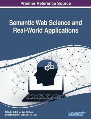 Semantic Web Science And Real-World Applications