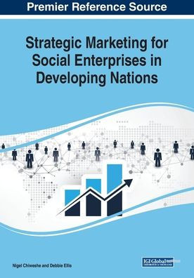 Strategic Marketing For Social Enterprises In Developing Nations