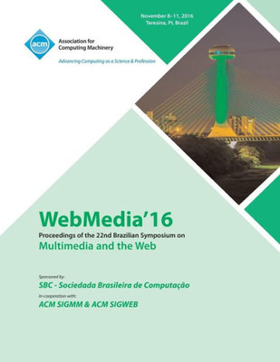 Webmedia 16 22Nd Brazilian Symposium On Multimedia And The Web