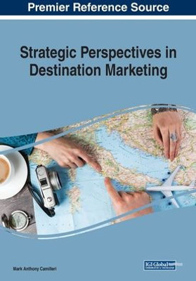 Strategic Perspectives In Destination Marketing
