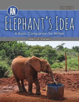 An Elephant's Idea: A Basic Companion For Writers