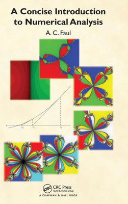 A Concise Introduction To Numerical Analysis