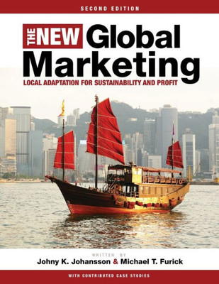 The New Global Marketing: Local Adaptation For Sustainability And Profit