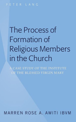 The Process Of Formation Of Religious Members In The Church