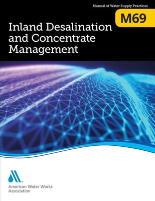 M69 Inland Desalination And Concentrate Management