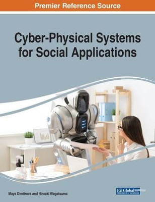 Cyber-Physical Systems For Social Applications