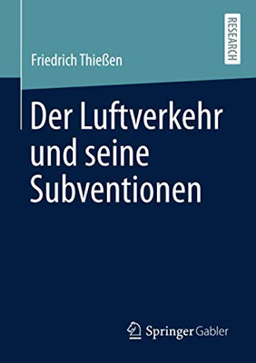 Der Luftverkehr und seine Subventionen (German Edition)