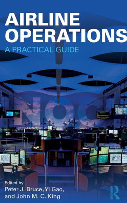 Airline Operations: A Practical Guide