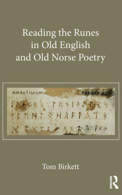 Reading The Runes In Old English And Old Norse Poetry