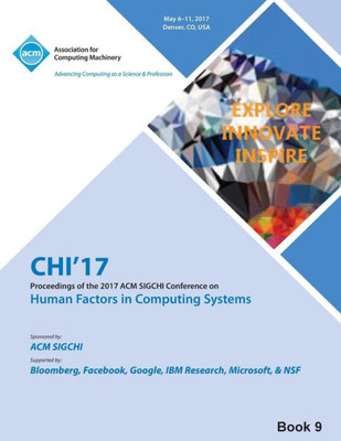 Chi 17 Chi Conference On Human Factors In Computing Systems Vol 9