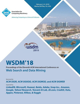Wsdm '18: Proceedings Of The Eleventh Acm International Conference On Web Search And Data Mining
